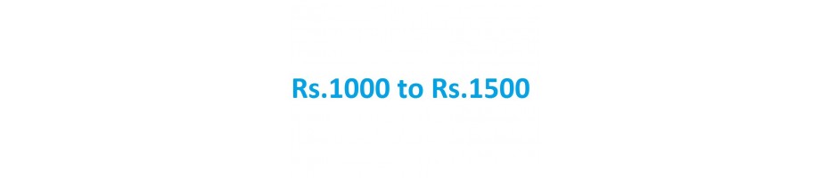 Rs.1,000 to Rs.1,500